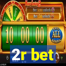 2r bet